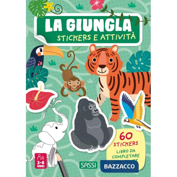 Giungla. Stickers e attività. Ediz. a colori (La)