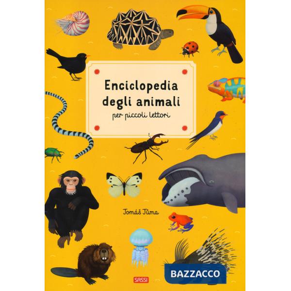 Enciclopedia degli animali per piccoli lettori. Nuova ediz.