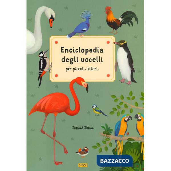 Enciclopedia degli uccelli per piccoli lettori. Nuova ediz.