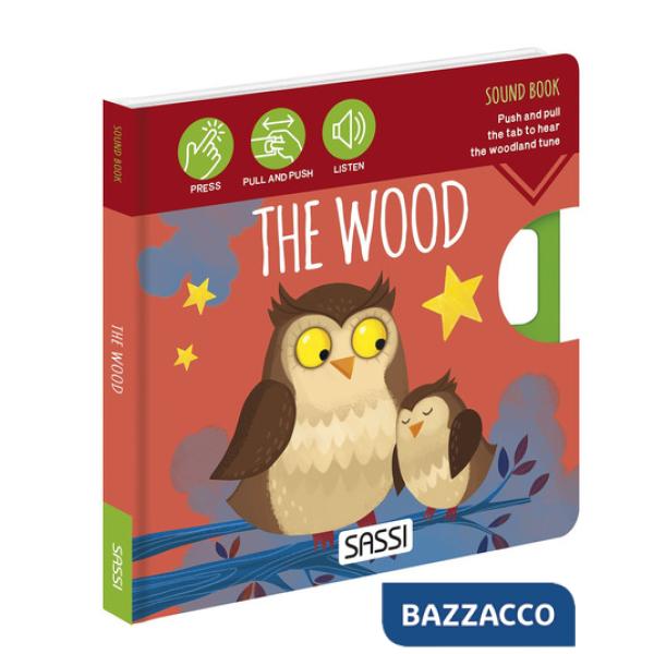 Wood. Sound books. Ediz. a colori (The)