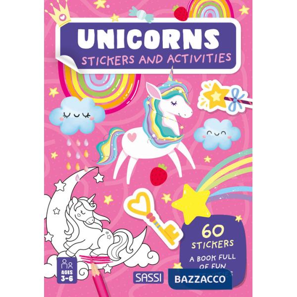 Unicorns. Stickers and activities. Ediz. illustrata
