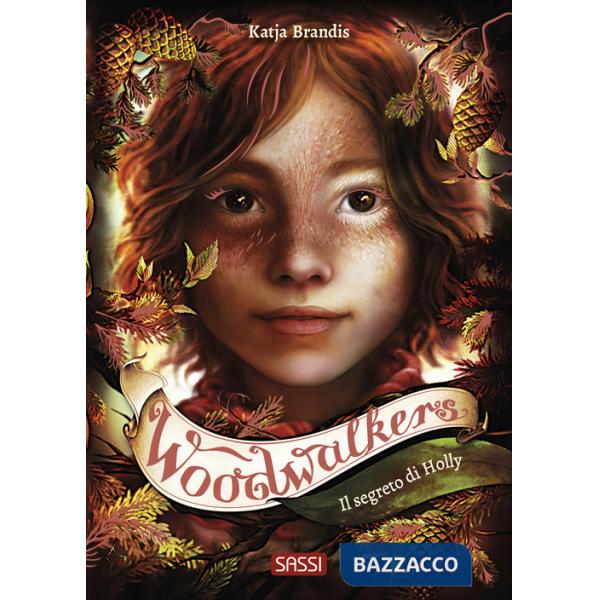 Segreto di Holly. Woodwalkers (Il). Vol. 3