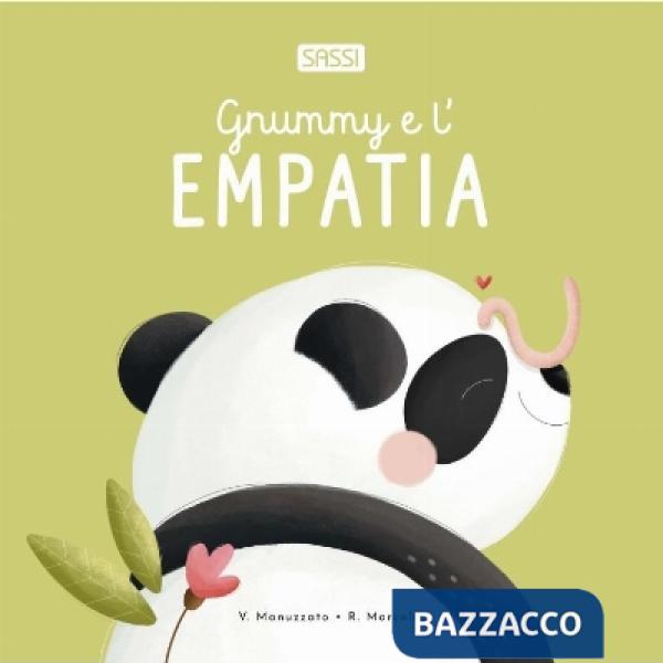 Gnummy e l'empatia. Ediz. a colori