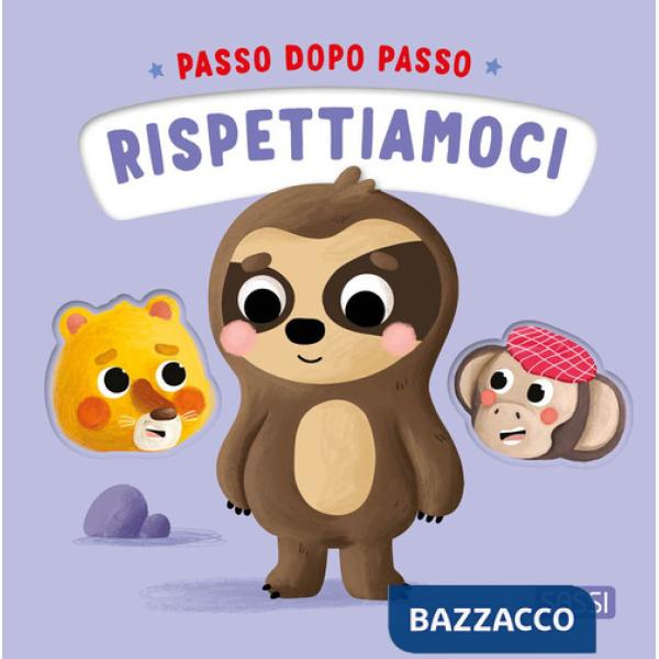 Rispettiamoci. Passo dopo passo. Ediz. illustrata