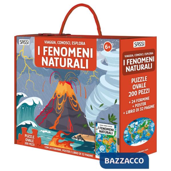 Fenomeni naturali. Viaggia, conosci, esplora. Ediz. a colori. Con 24 formine. Con puzzle ovale. Con Poster (I)
