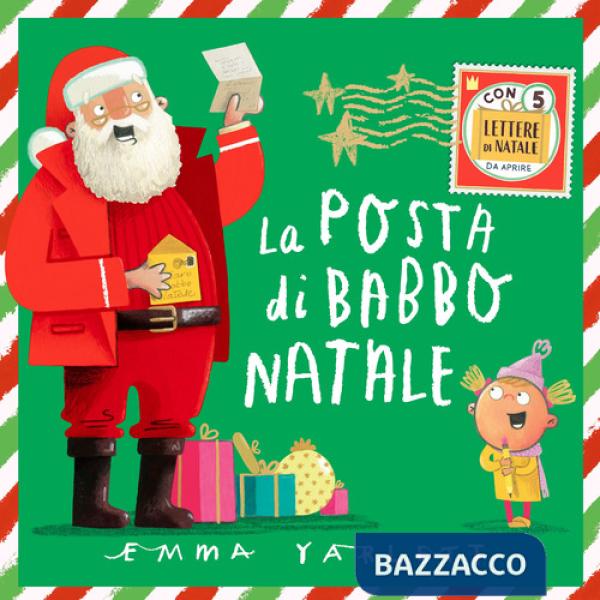 Posta di Babbo Natale. Ediz. illustrata (La)