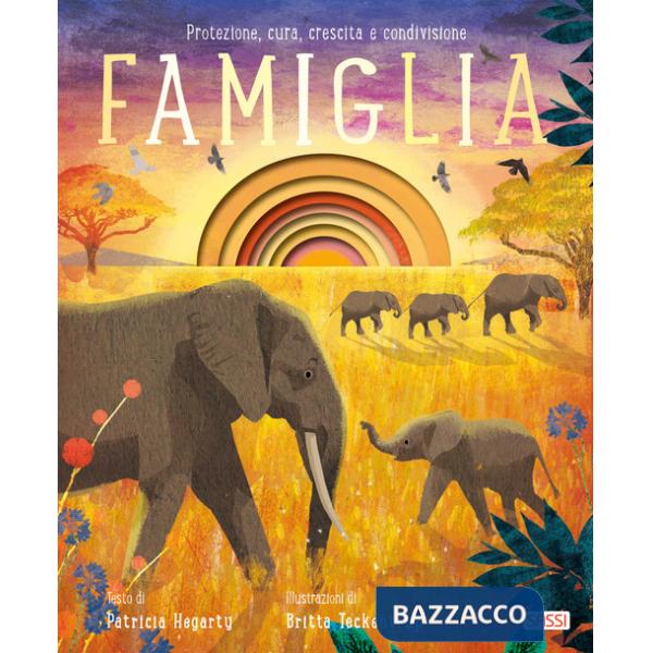 Famiglia. Ediz. illustrata