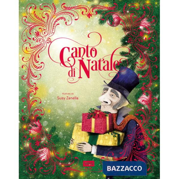 Canto di Natale. Ediz. illustrata