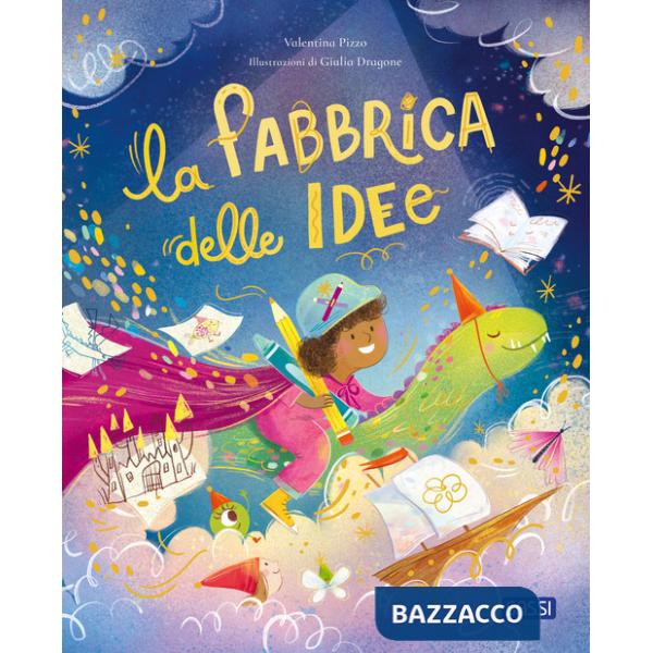 Fabbrica delle idee. Ediz. a colori (La)