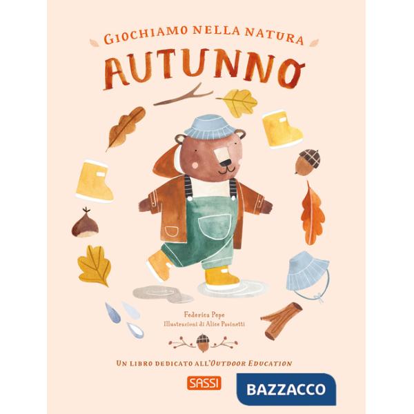 Giochiamo nella natura. Autunno. Ediz. a colori