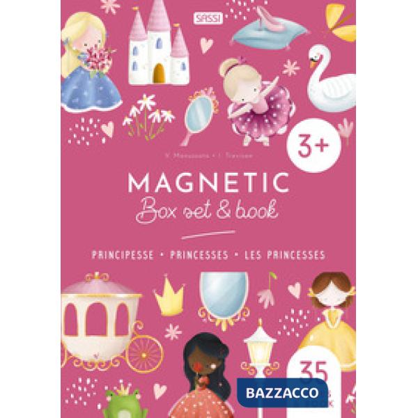 Principesse - Princesses - Les princesses. Magnetic box set.. Ediz. a colori