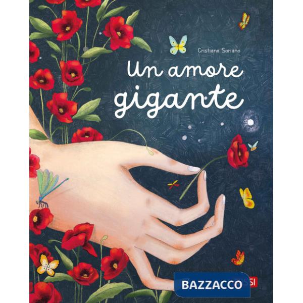 Amore gigante. Ediz. a colori (Un)