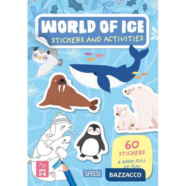 World of ice. Activity books. Ediz. illustrata