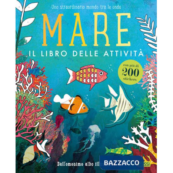 Mare. Il libro delle attività. Ediz. a colori