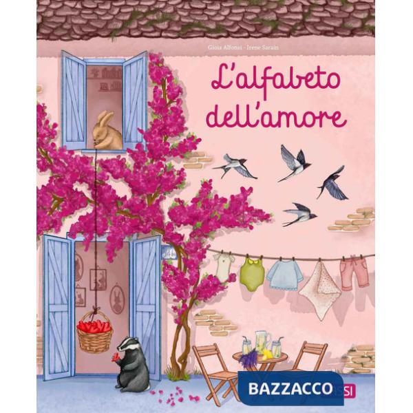 Alfabeto dell'amore. Ediz. a colori (L')