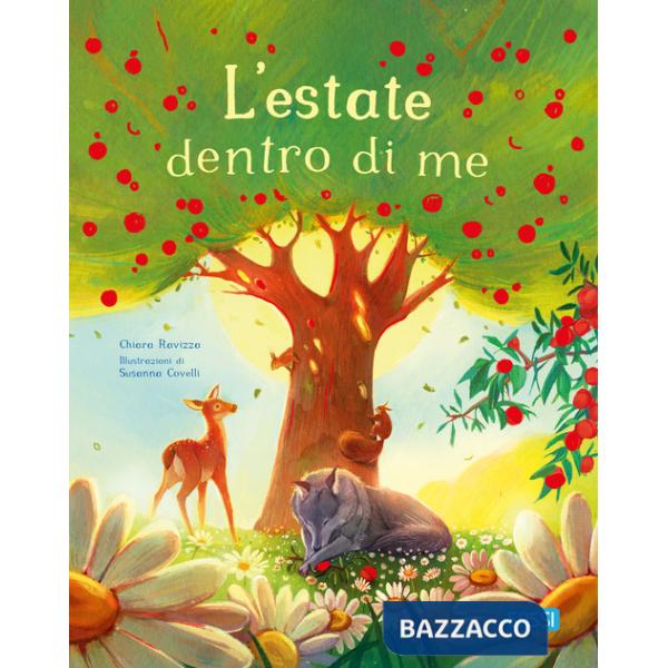 Estate dentro di me. Ediz. a colori (L')