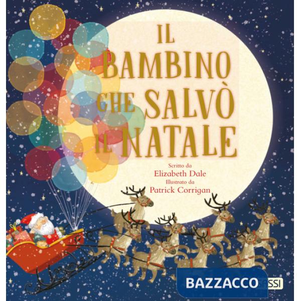 Bambino che salvò il Natale (Il)