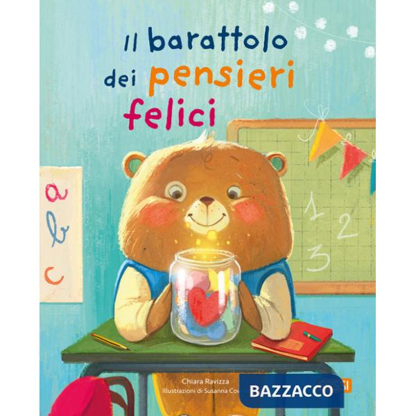Barattolo dei pensieri felici. Ediz. a colori (Il)