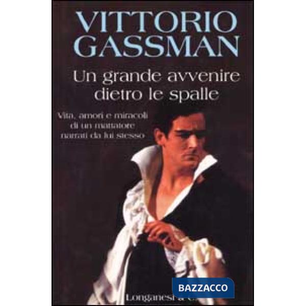 Grande avvenire dietro le spalle (Un)