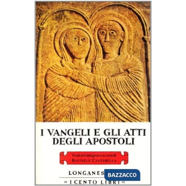 Vangeli e gli Atti degli Apostoli (I)