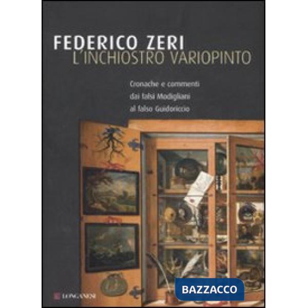 Inchiostro variopinto. Cronache e commenti dai falsi Modigliani al falso Guidori