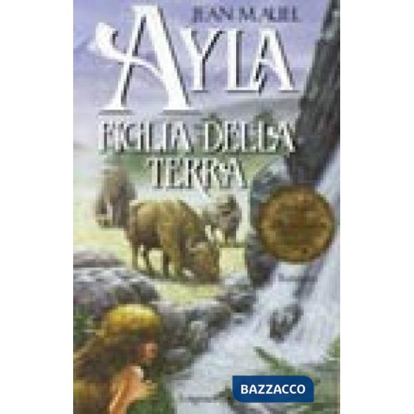 Ayla, figlia della terra