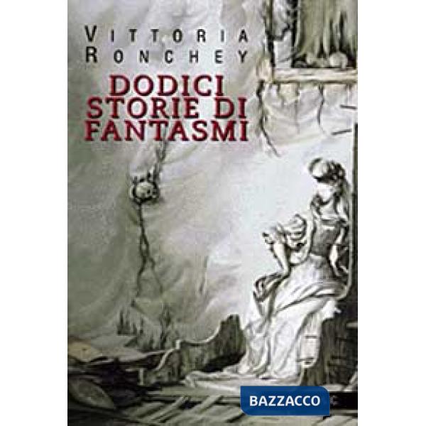 Dodici storie di fantasmi