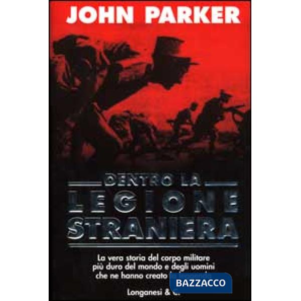 Dentro la Legione Straniera