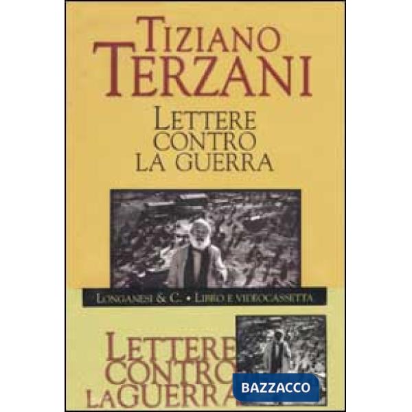 Lettere contro la guerra. Con videocassetta