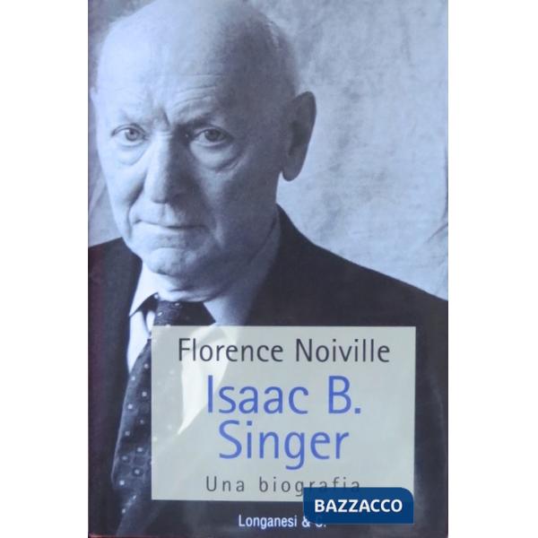 Isaac B. Singer. Una biografia