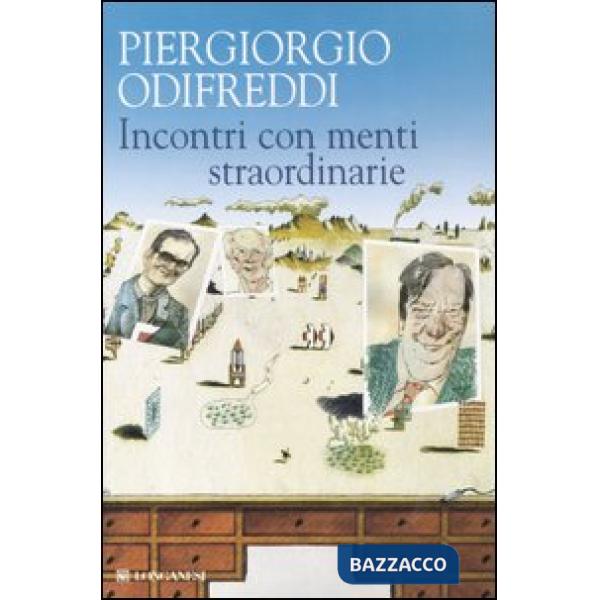 Incontri con menti straordinarie