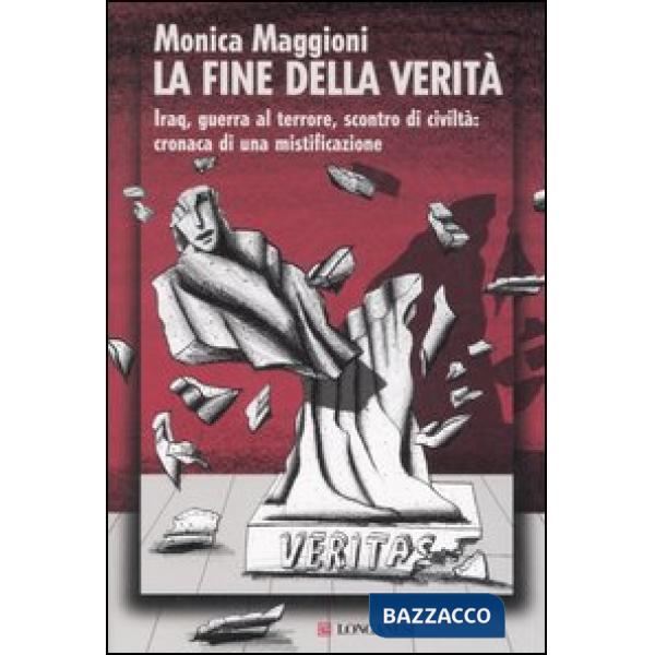 Fine della verità (La)