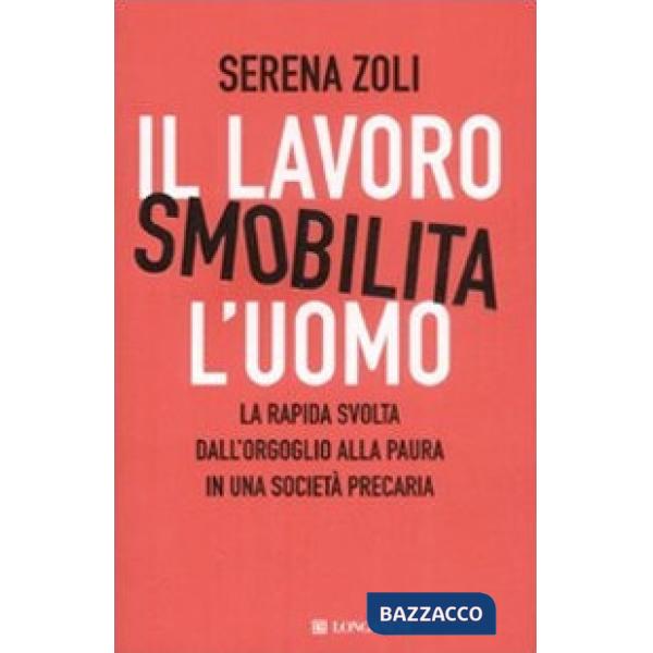 Lavoro smobilita l'uomo (Il)