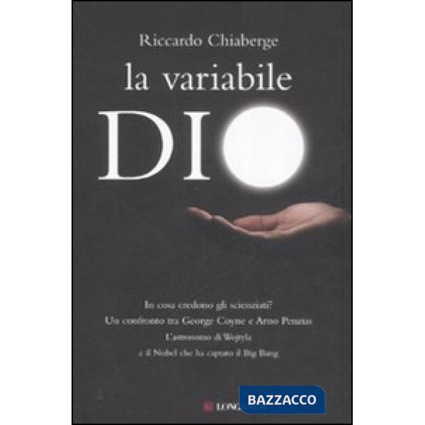 Variabile Dio. In cosa credono gli scienziati? Un confronto tra George Coyne e A