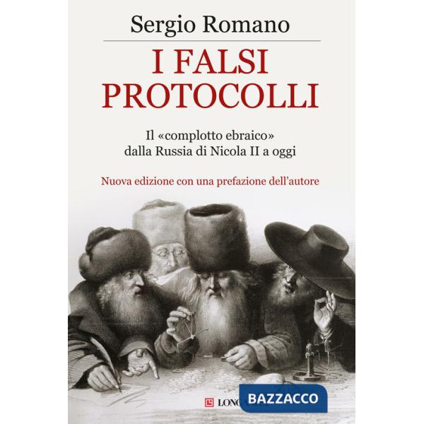Falsi protocolli. Il «complotto ebraico» dalla Russia di Nicola II a oggi (I)