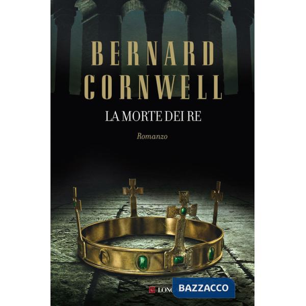 Morte dei re. Le storie dei re sassoni (La)