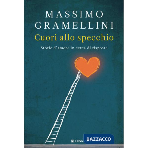 Cuori allo specchio. Storie d'amore in cerca di risposte