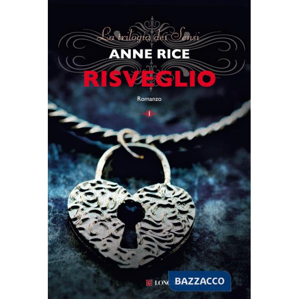 Risveglio. La trilogia dei Sensi. Vol. 1