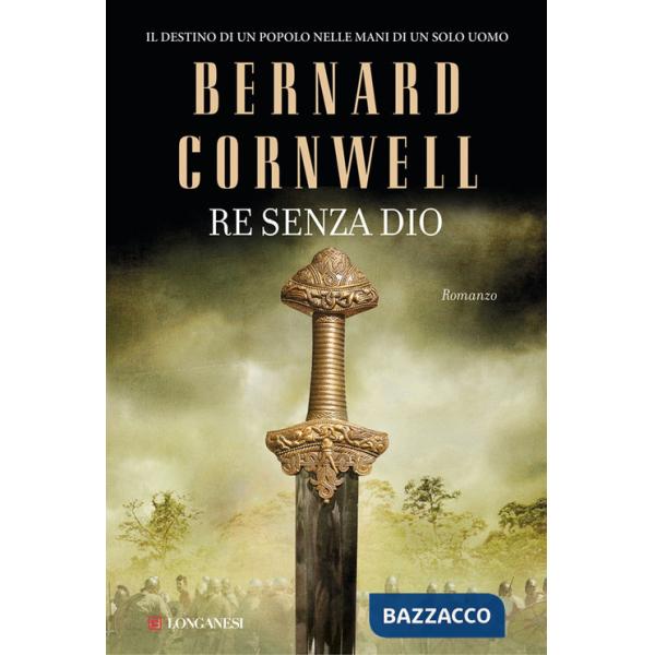 Re senza Dio. Le storie dei re sassoni