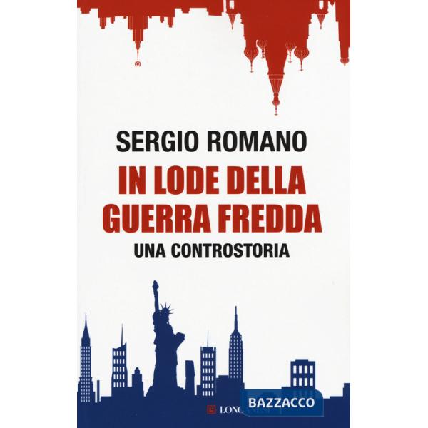 In lode della guerra fredda. Una controstoria