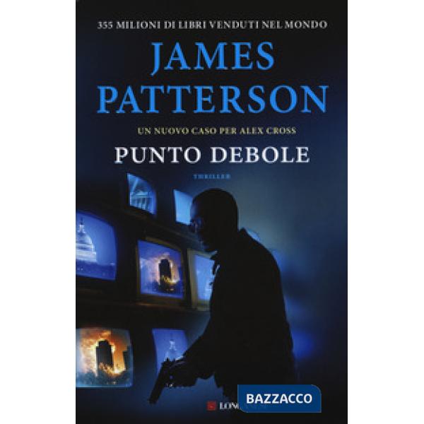 Punto debole. Un nuovo caso per Alex Cross