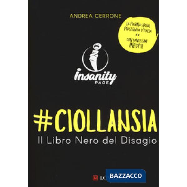 ciollansia. Il libro nero del disagio. Insanity page