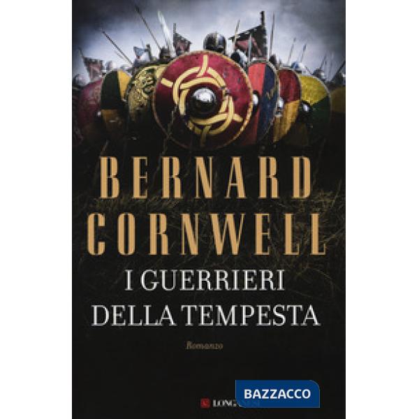Guerrieri della tempesta. Le storie dei re sassoni (I)