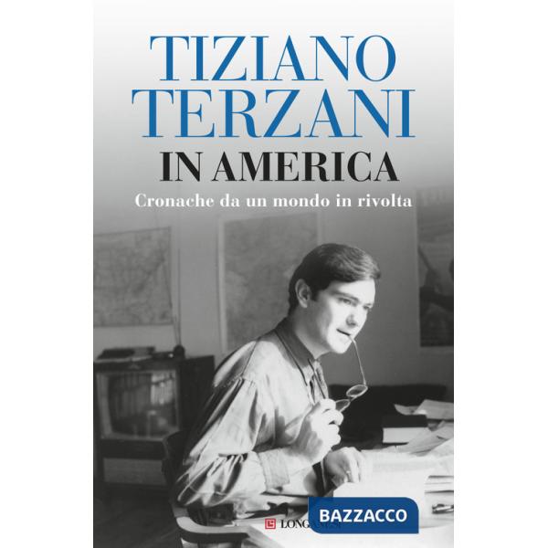 In America. Cronache da un mondo in rivolta