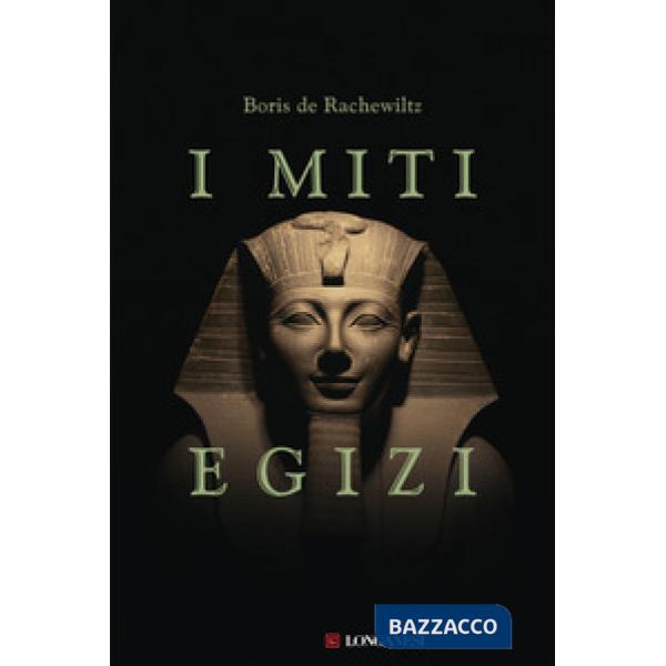 Miti egizi. Nuova ediz. (I)