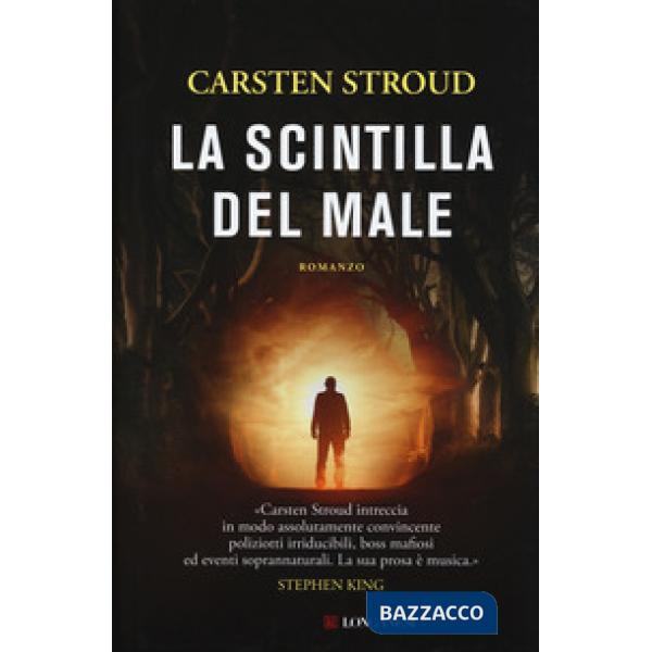 Scintilla del male (La)