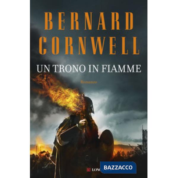 Trono in fiamme. Le storie dei re sassoni (Un)