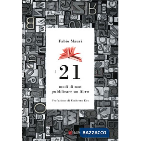 21 modi di non pubblicare un libro (I)
