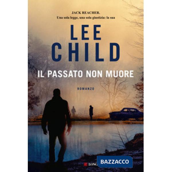 Passato non muore (Il)