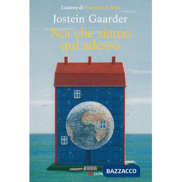 Noi che siamo qui adesso